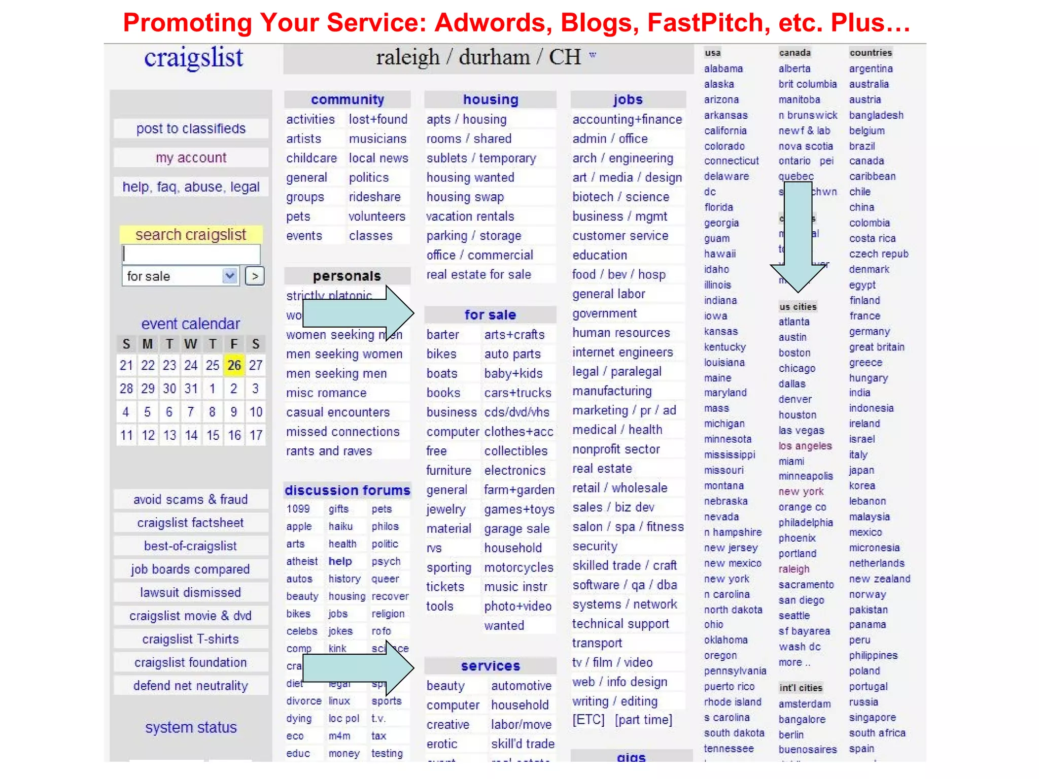 Promoting Your Service: Adwords, Blogs, FastPitch, etc. Plus… 