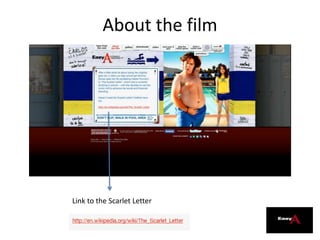 About the film
Link to the Scarlet Letter
 