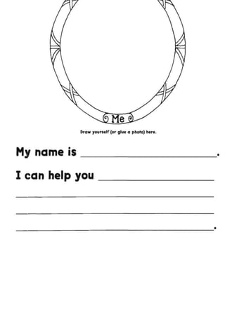 Draw yourself (or glue a photo) here
My name is
I can help you
 