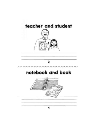 teacher and student
2
notebook and book
4
 