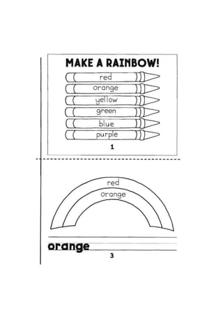 MAKE A RAINBOW!
( I red )Jp>
( ( orange
( ( Hellow
( ( green
i ( blue
( ( purple TFP>
orange
3
 