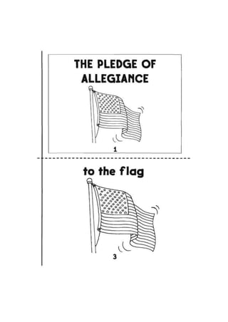 THE PLEDGE OF
ALLEGIANCE

— ^s
1
to the flag
 