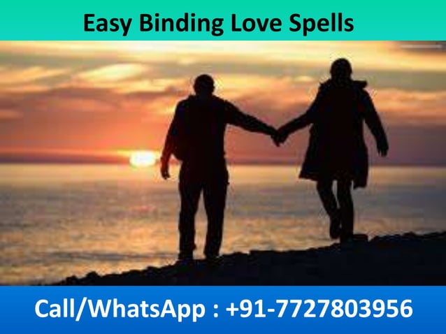 Easy binding love spells | PPTX