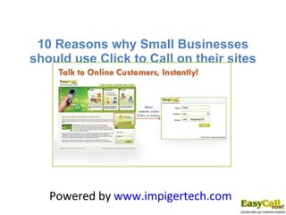 Benefits of Click to Call  for Small Businesses Powered by  www.impigertech.com 