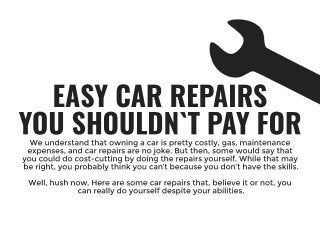 Easy Car Repairs You Shouldn’t Pay For