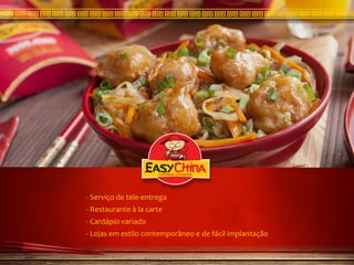 Franquia Easy China Comida Chinesa 