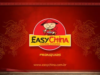 Franquia Easy China Comida Chinesa 
