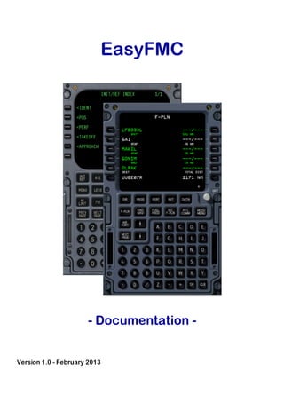 EasyFMC




                      - Documentation -


Version 1.0 - February 2013
 