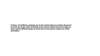 Finding Calm: The Power of Music for Stress Relief | PDF