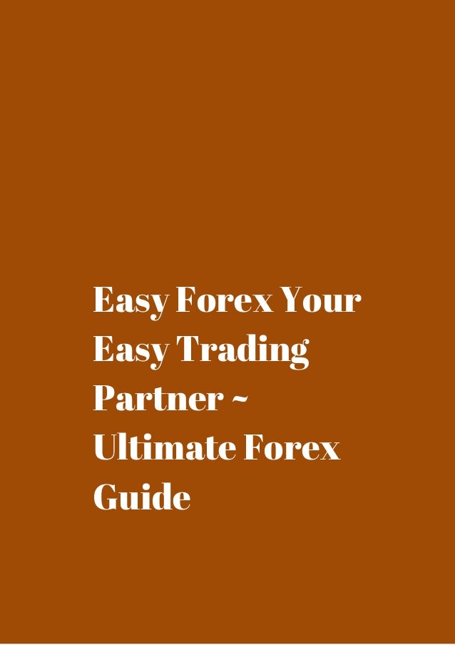 Easy Forex Your Easy Trading Partner Download - 