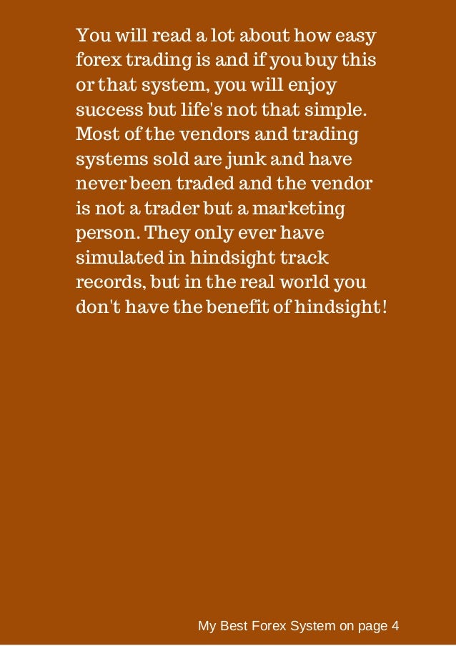 Hindsight trading system