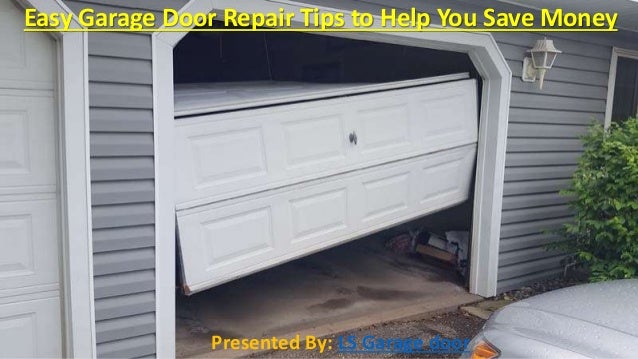 Easy Garage Door Repair Tips To Help You Save Money