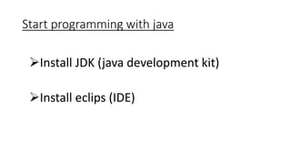 Easy java installation & practice | PPT