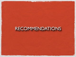 RECOMMENDATIONS
 