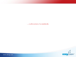 … vorbereitete Lerninhalte 