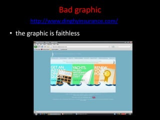 Bad graphicthe graphic is faithlesshttp://www.dinghyinsurance.com/