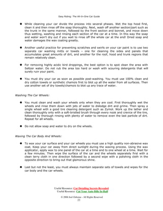 (∆ς∴ 5ΛΓΛΘϑ 7ΚΗ ∃ΟΟ,Θ2ΘΗ ∆Υ ∗ΞΛΓΗ


∆ΘΓ Υ∆ΓΛ∆ΩΡΥ ΟΗ∆Νς ∆ΘΓ ΦΡΡΟ∆ΘΩ ςΩ∆ΛΘς

,Ω Λς ΕΗςΩ ΛΙ ∴ΡΞ Φ∆Θ Ω∆ΝΗ ∆ ΦΗΥΩΛΙΛΗΓ Φ∆Υ ΠΗΦΚ∆ΘΛΦ ΡΥ ∆ Φ∆Υ Η[ΣΗΥΩ ΖΚΡ ΖΛΟΟ ∆ΦΦΡΠΣ∆Θ∴ ∴ΡΞ ΖΚΛΟΗ
∴ΡΞ ΩΗςΩ ΓΥΛΨΗ ΩΚΗ ΞςΗΓ ΨΗΚΛΦΟΗ :ΚΛΟΗ ΩΗςΩΓΥΛΨΛΘϑ ∆Ω ΕΡΩΚ ΟΡΖ ∆ΘΓ ΚΛϑΚ ςΣΗΗΓς Η[∆ΠΛΘΗ ΩΚΗ
ΣΗΥΙΡΥΠ∆ΘΦΗ ΡΙ ΩΚΗ ΗΘϑΛΘΗ ϑΗ∆Υς ΕΥ∆ΝΗς ∆Θ∆Ο∴]Η ΩΚΗ ΣΡΖΗΥ ΡΙ ΩΚΗ ΗΘϑΛΘΗ ΗΠΛςςΛΡΘς ΗΩΦ 7Υ∴
∆ΘΓ ςΩΥΗΩΦΚ ΩΚΗ ΓΞΥ∆ΩΛΡΘ ΡΙ ∴ΡΞΥ ΩΗςΩΓΥΛΨΗ ∆ς ΟΡΘϑ ∆ς ∴ΡΞ ∆ΥΗ ΘΡΩ ΦΡΠΣΟΗΩΗΟ∴ ς∆ΩΛςΙΛΗΓ

∃ΟΟ ΩΚΗ Σ∆ΣΗΥΖΡΥΝ ΛΘΦΟΞΓΛΘϑ ∆ΟΟ ΟΗϑ∆ΟΛΩΛΗς ∆ΘΓ ΓΡΦΞΠΗΘΩ∆ΩΛΡΘ ΖΛΩΚ ΥΗςΣΗΦΩ ΩΡ ΣΞΥΦΚ∆ςΛΘϑ ∆ ΞςΗΓ Φ∆Υ
ΠΞςΩ ΕΗ ΩΡΩ∆ΟΟ∴ ΦΟ∆ΥΛΙΛΗΓ ΩΡ ∆ΨΡΛΓ ∆Θ∴ ΝΛΘΓ ΡΙ ∆Θ[ΛΗΩ∴ ΡΥ ΩΗΘςΛΡΘ 6Ρ ΛΙ ∴ΡΞ ∆ΥΗ ΕΞ∴ΛΘϑ ΩΚΗ Φ∆Υ ΙΥΡΠ
∆ ΓΗ∆ΟΗΥ Π∆ΝΗ ςΞΥΗ ΩΚ∆Ω ΩΚΗ ΓΗ∆ΟΗΥ Λς ϑΗΘΞΛΘΗ 5ΗϑΛςΩΗΥΗΓΟΛΦΗΘςΗΓ Φ∆Υ ΓΗ∆ΟΗΥς ΞςΞ∆ΟΟ∴ ΦΚΗΦΝ ΡΨΗΥ
∆ΟΟ ΩΚΗ ΓΗΩ∆ΛΟς ΥΗϑ∆ΥΓΛΘϑ ΩΚΗ Φ∆Υ∂ς ΣΥΗΨΛΡΞς ΡΖΘΗΥςΚΛΣ ∆ΘΓ ΓΡΦΞΠΗΘΩς ΩΚ∆Ω ΛΘΦΟΞΓΗς ΥΗϑΛςΩΥ∆ΩΛΡΘ
ΓΗΩ∆ΛΟς Ω∆[ ΓΗΩ∆ΛΟς ΛΘςΞΥ∆ΘΦΗ ΣΡΟΛΦΛΗς ∆ΣΣΟΛΦ∆ΕΟΗ ΛΘΨΡΛΦΗ Ζ∆ΥΥ∆ΘΩΛΗς Φ∆Υ Π∆ΘΞ∆Ος ΗΩΦ

,Ι ∴ΡΞ ∆ΥΗ ΕΞ∴ΛΘϑ ΩΚΗ Φ∆Υ ΡΙΙ ∴ΡΞΥ ΙΥΛΗΘΓ ΡΥ ∆Θ∴ ΥΗΟ∆ΩΛΨΗ Π∆ΝΗ ςΞΥΗ ΩΚ∆Ω ∴ΡΞ ΙΡΟΟΡΖ ΩΚΗ ΦΚ∆ΘϑΗ ΡΙ
ΡΖΘΗΥςΚΛΣ ΣΥΡΦΗΓΞΥΗς ΛΘ ΩΡΩ∆ΟΛΩ∴ ΚΗΦΝ ΡΞΩ ΛΙ ∴ΡΞ ∆ΥΗ ΥΞΘΘΛΘϑ ΛΘΩΡ ∆ ςΩΡΟΗΘ Φ∆Υ ΡΥ ∆ Φ∆Υ ∆ΩΩ∆ΦΚΗΓ
ΖΛΩΚ ΞΘΓΛςΦΚ∆ΥϑΗΓ ΓΗΕΩς




                             Useful Resource: Car Detailing Secrets Revealed
                               Useful Resource: Cut Your Auto Bills In Half

                                  © 2006 Joel Osborne - All Rights Reserved
                                                  19
 