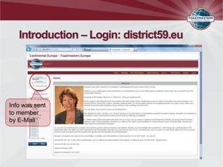 Introduction – Login: district59.eu




Info was sent
to member
by E-Mail
 