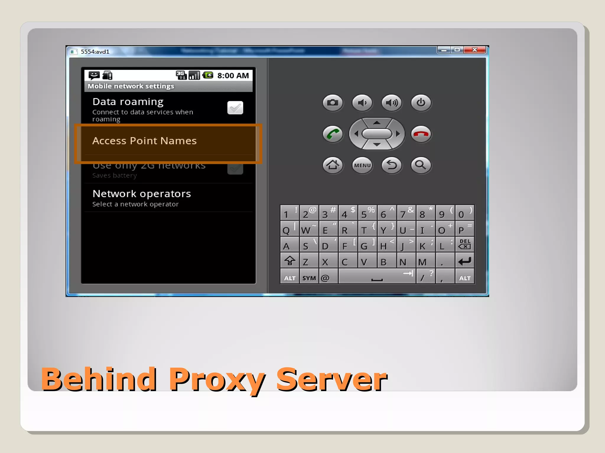 Behind Proxy ServerBehind Proxy Server
 