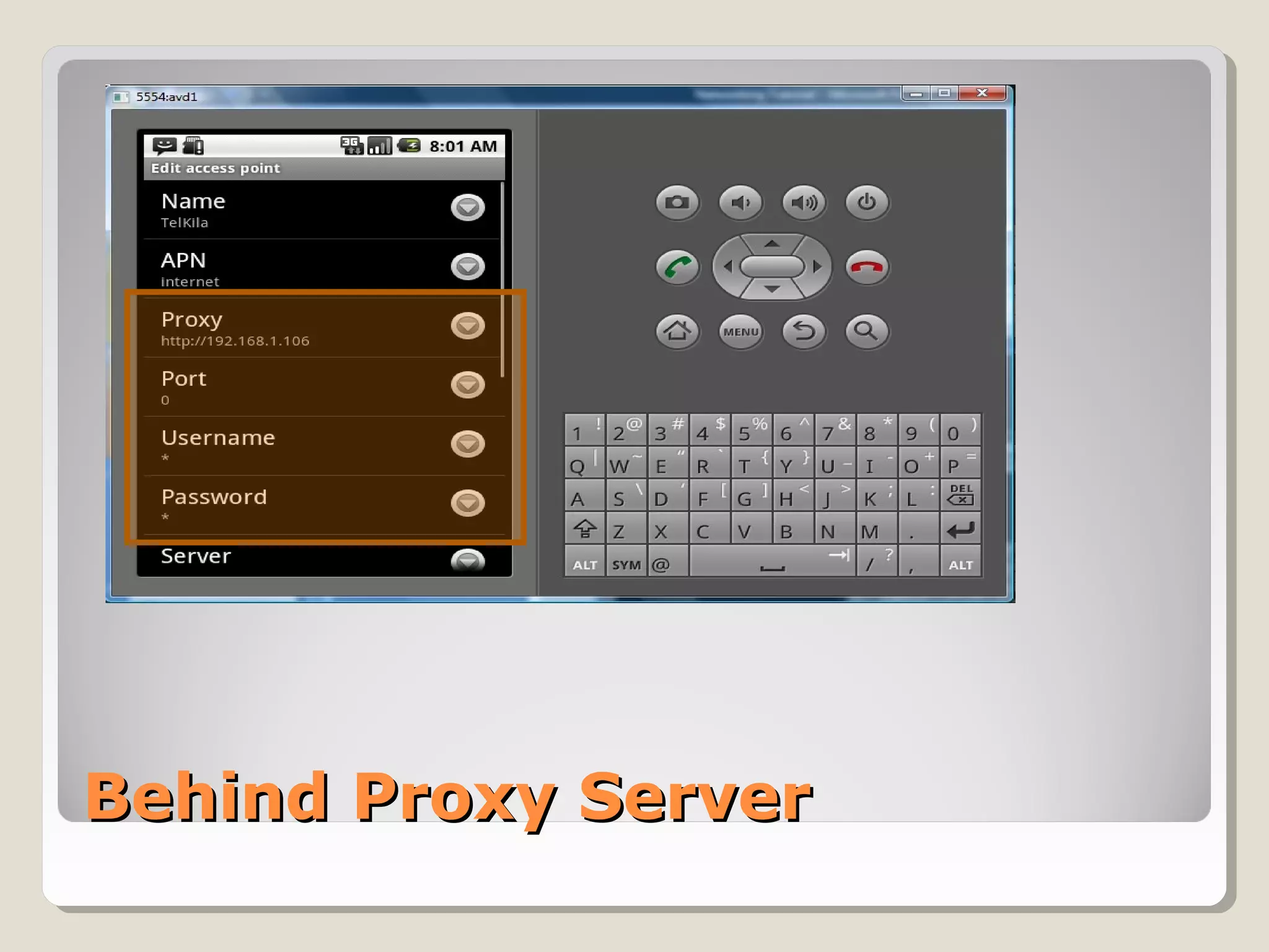 Behind Proxy ServerBehind Proxy Server
 