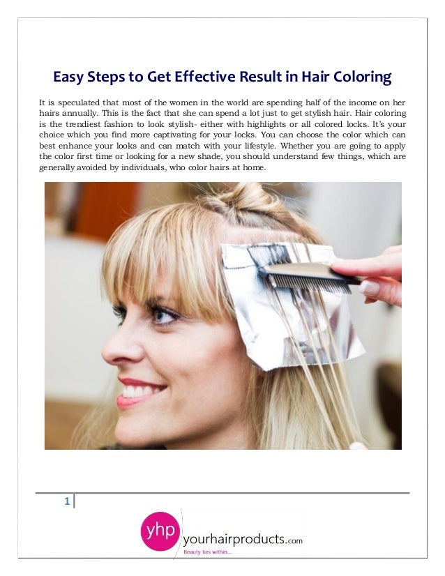 easy-steps-to-get-effective-result-in-hair-coloring-1-638.jpg?cb=1468321597 easy-steps-to-get-effective-result-in-hair-coloring-1-638.jpg?cb=1468321597