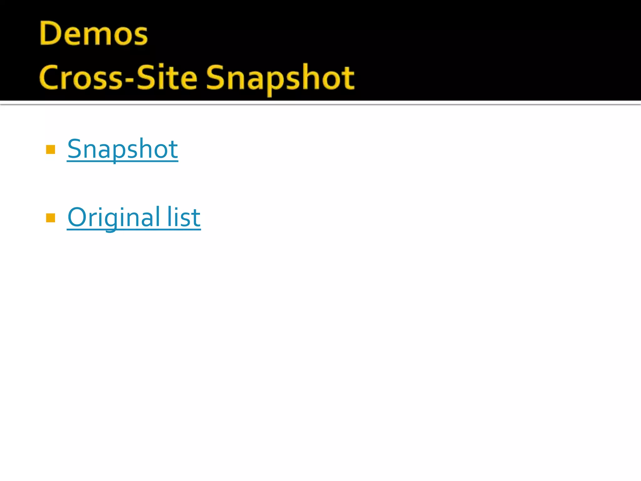   Snapshot

   Original list
 