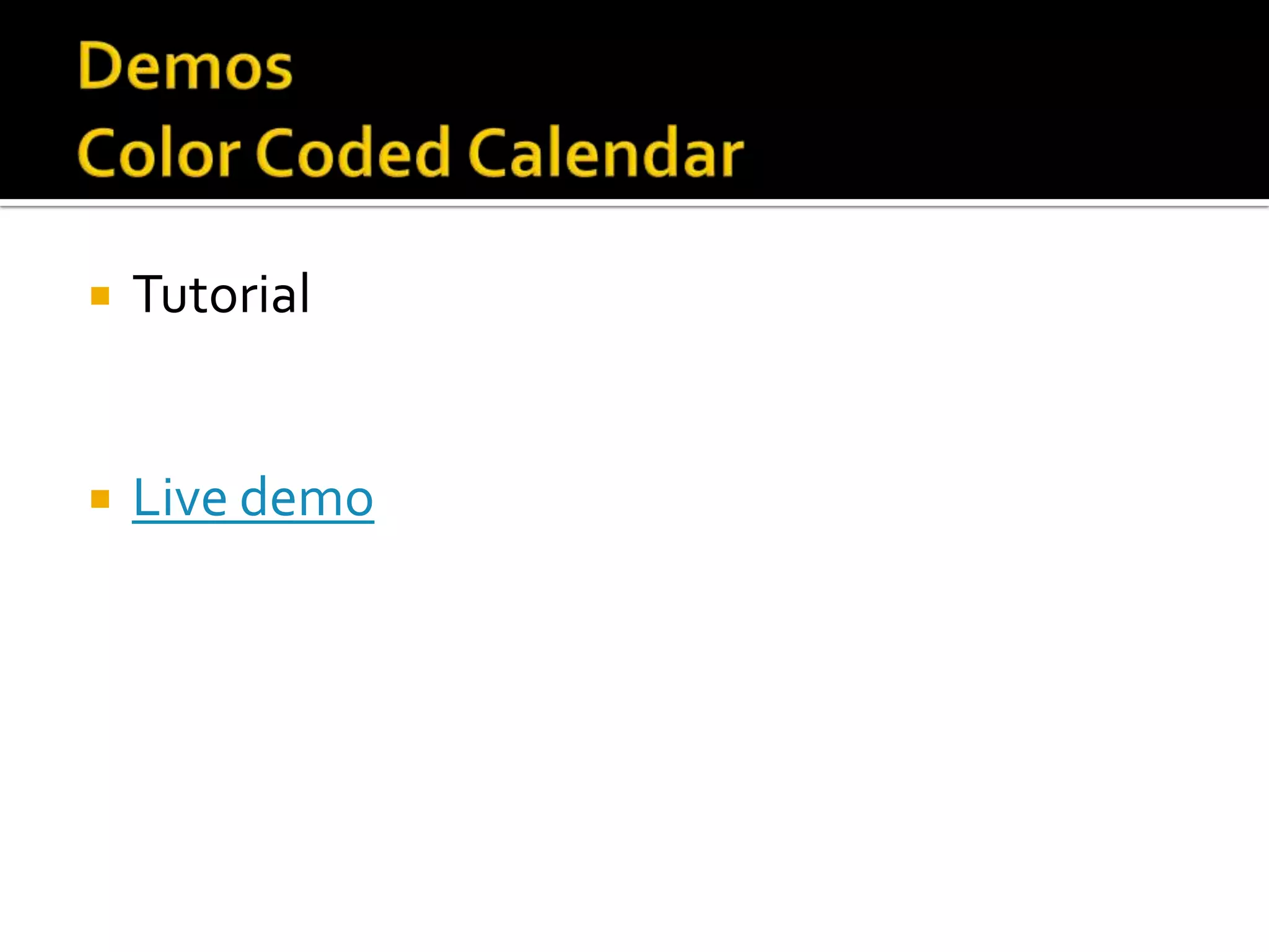    Tutorial


   Live demo
 