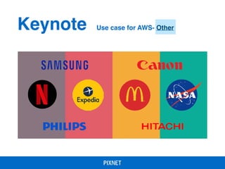 Keynote Use case for AWS- Other
 