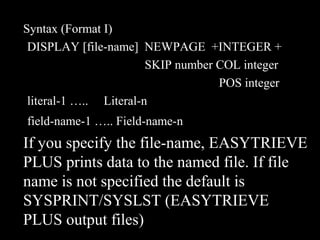 Easytrieve Examples The Easytrieve Presention by Srinimf | PPT