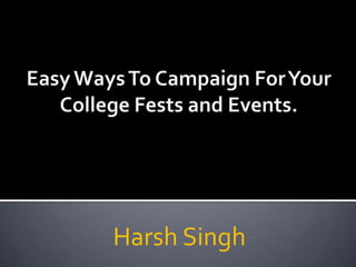Harsh Singh

 