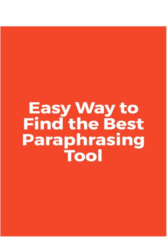 Easy Way to Find the Best Paraphrasing Tool