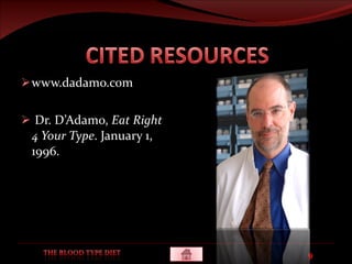 www.dadamo.com Dr. D’Adamo,  Eat Right 4 Your Type . January 1, 1996. 