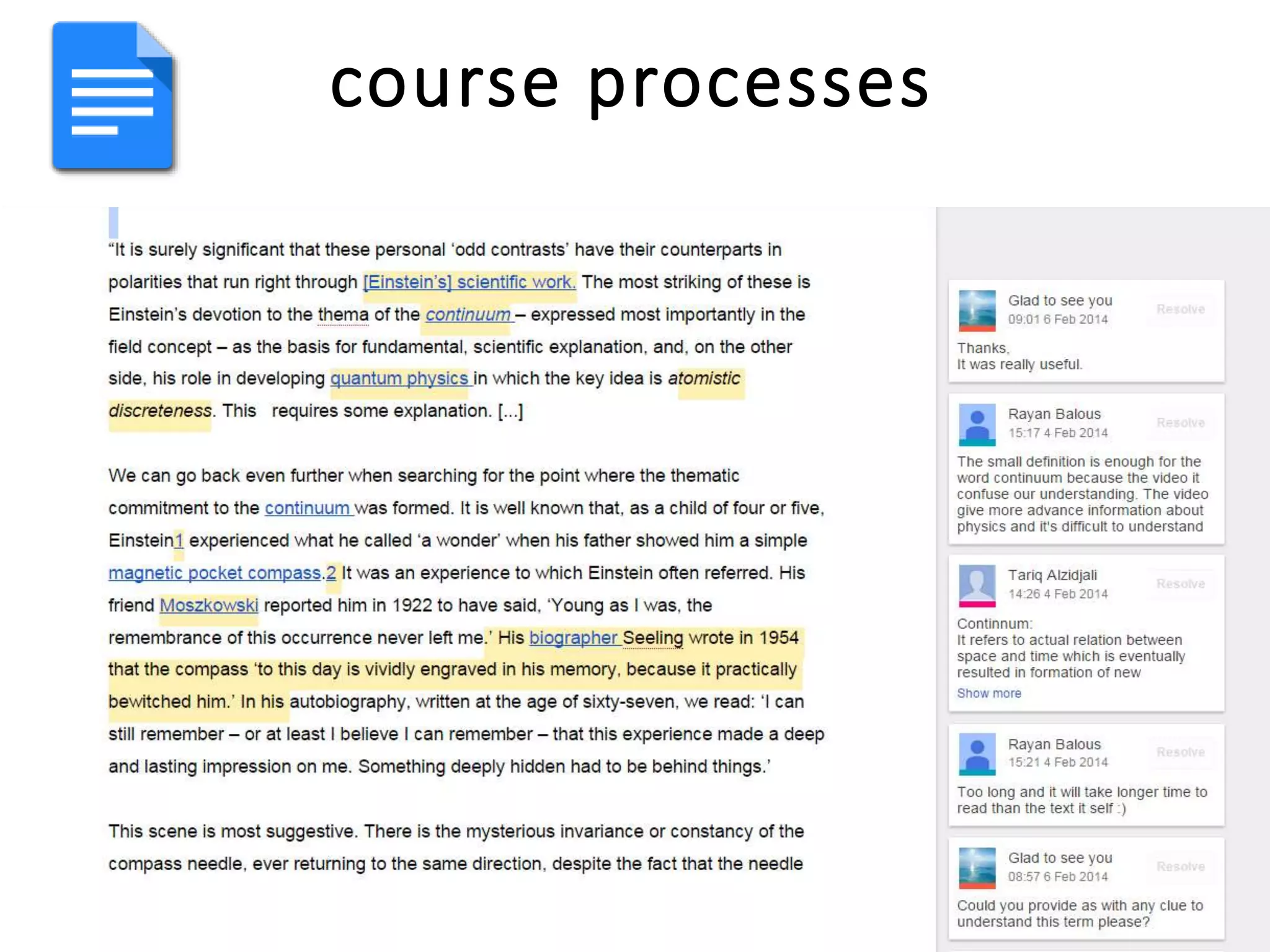 ‘Everything is deeply interwingled’ from Ted Nelson’s Dream Machines
The Internet puts us in the new relationship to writing (Ulmer, 2003)
course processes
 