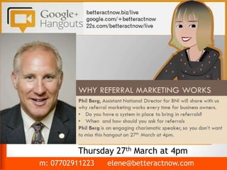 m: 07702911223 elene@betteractnow.com
www.youtube.com/elenemarsden
Thursday 27th March at 4pm
 