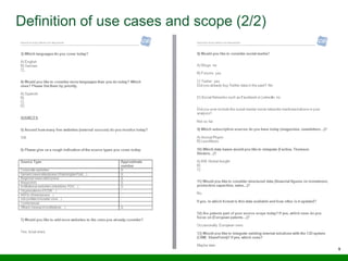9
Definition of use cases and scope (2/2)
 