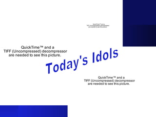 Today's Idols 