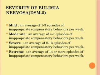 Revised Eating disorders - Anorexia Nervosa, Bulimia Nervosa etc. | PPTX