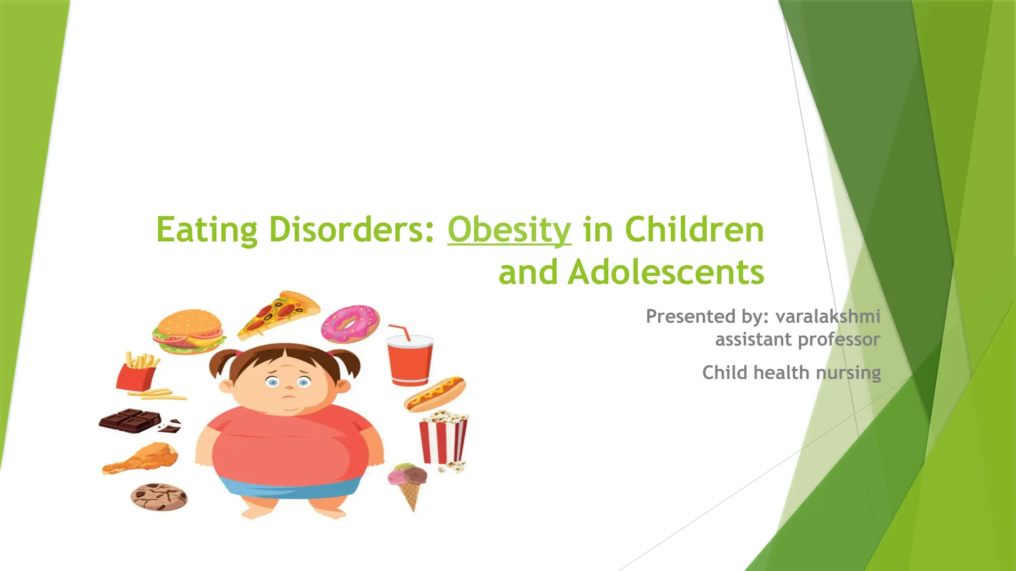 Eating Disorder: Obesity in Children pptx | PPTX