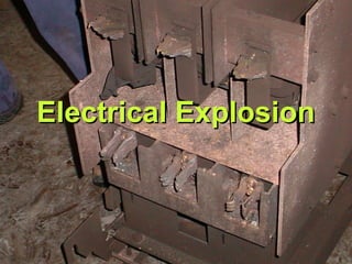 Electrical Explosion

 