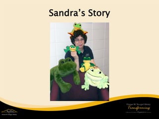 Sandra’s Story  