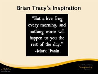 Brian Tracy’s Inspiration  