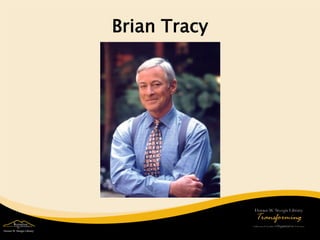 Brian Tracy’s Inspiration  