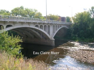 Eau Claire River 