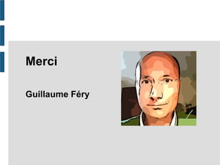 Merci

Guillaume Féry
 