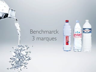 Benchmarck
 3 marques
 