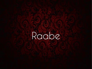 Raabe
 
