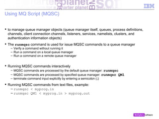 Mqsc Model Command IBM WebSphere MQ Introduction | PPT