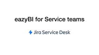 eazyBI for Service teams
 