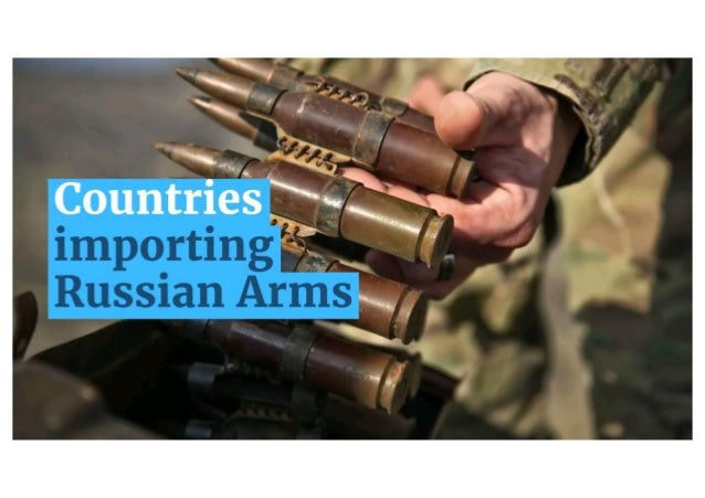 Russian WEAPONS importing countries around the globe