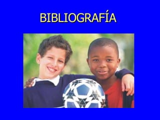 BIBLIOGRAFÍA 